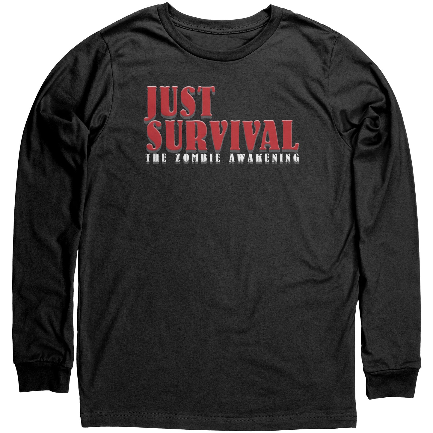 Just Survival The Zombie Awakening Long Sleeve PC Gaming Shirt