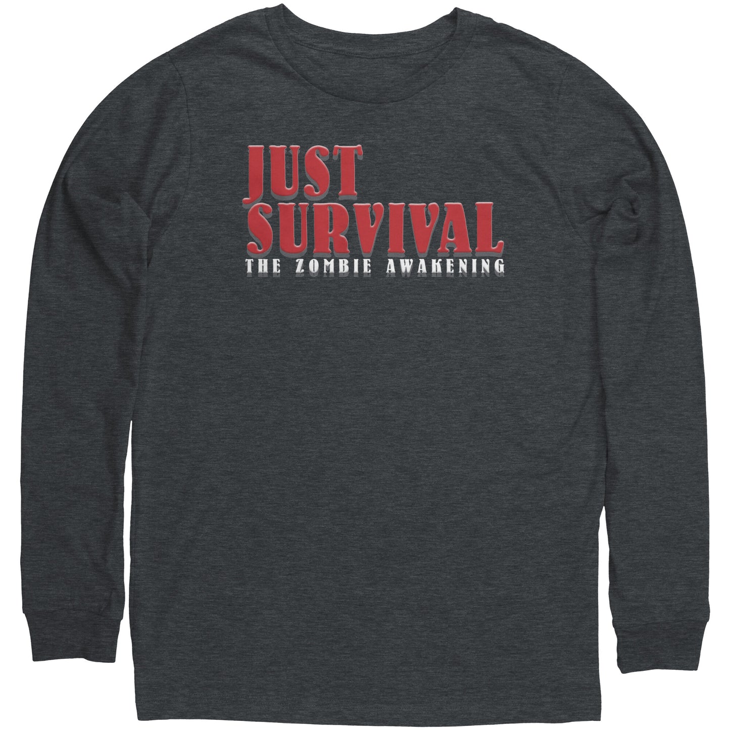 Just Survival The Zombie Awakening Long Sleeve PC Gaming Shirt