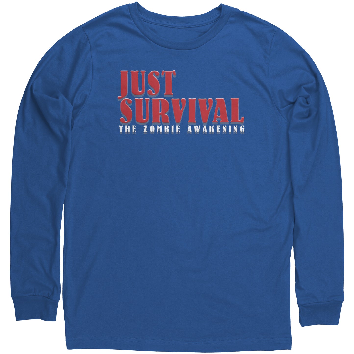 Just Survival The Zombie Awakening Long Sleeve PC Gaming Shirt