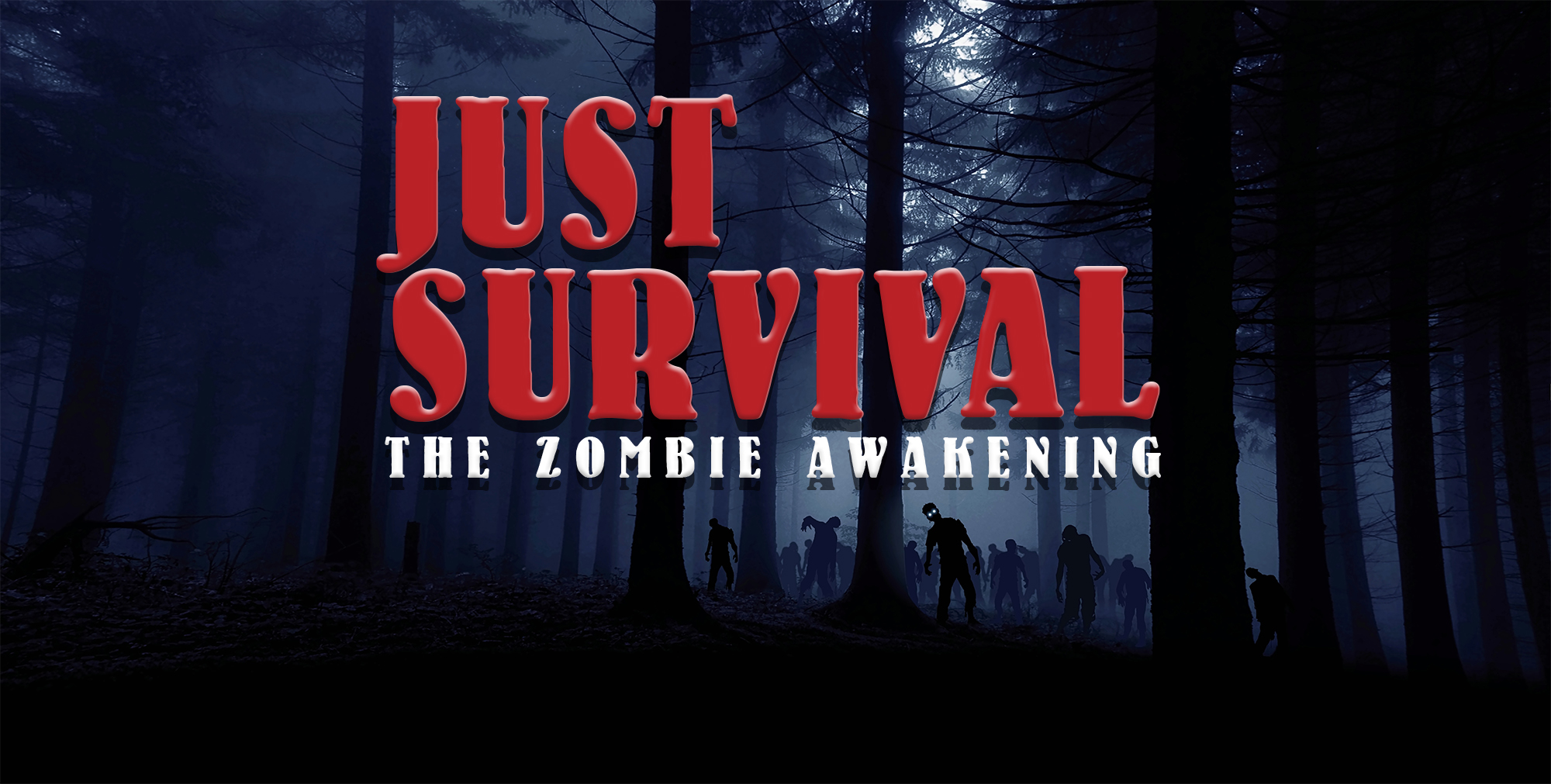 Just Survival — The Zombie Awakening