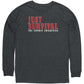 Just Survival The Zombie Awakening Long Sleeve PC Gaming Shirt